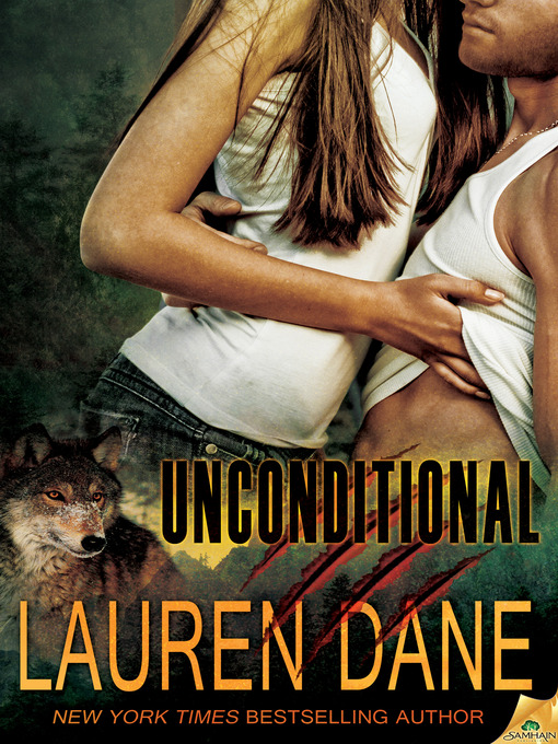 Title details for Unconditional by Lauren Dane - Available